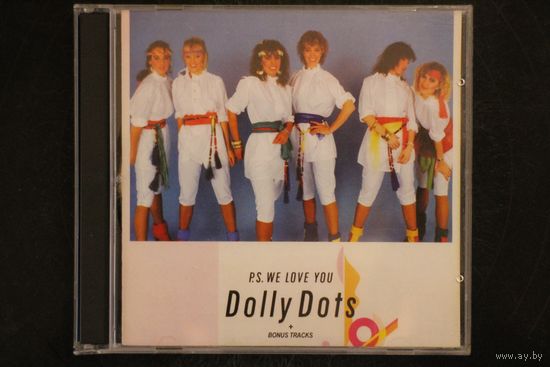 Dolly Dots – P.S. We Love You (2016, CD)
