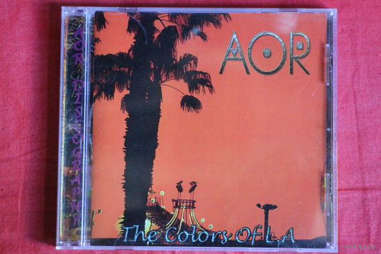 AOR - The Colors Of L.A. (2012, CD)