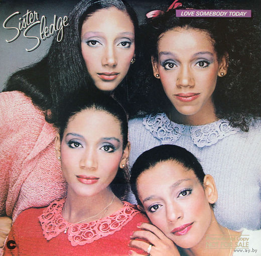 Sister Sledge – Love Somebody Today, LP 1980