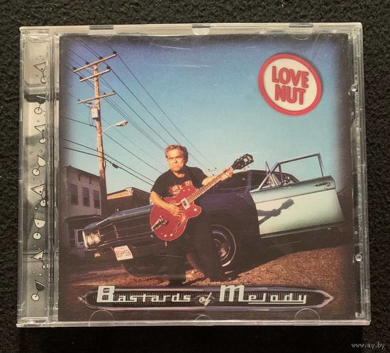 Love Nut – Bastards Of Melody
