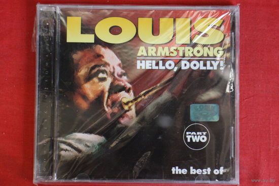 Louis Armstrong - Hello, Dolly! - The Best Of Louis Armstrong. Part II (2004, CD)