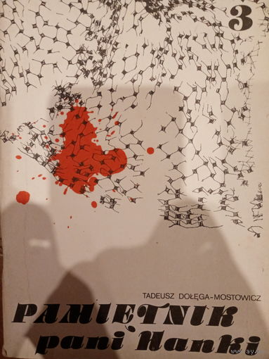 Tadeusz Dolega-Mostowicz. Pamietnik pani Hanki 3