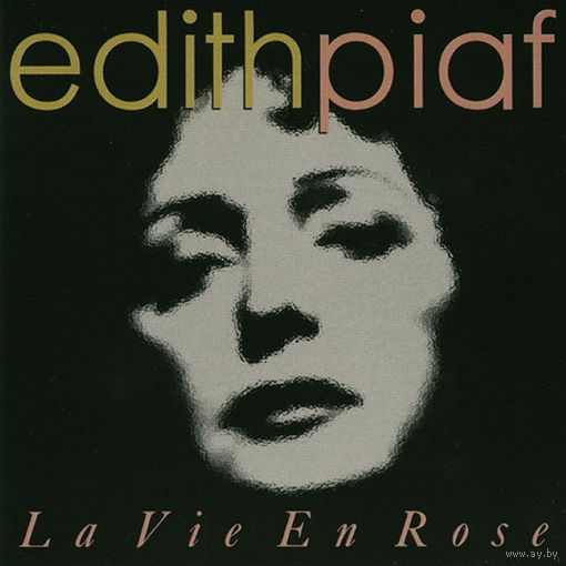 Edith Piaf La Vie En Rose