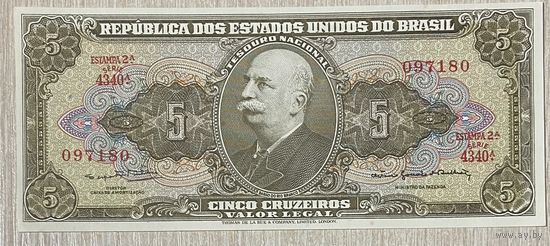Банкнота Бразилия 5 крузейро 1964 год - Жозе Мария да Силва Параньос НЕ БЫЛА В ОБОРОТЕ.