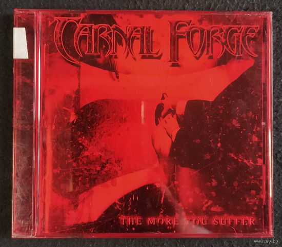 CD,(Japan) Carnal Forge – The More You Suffer