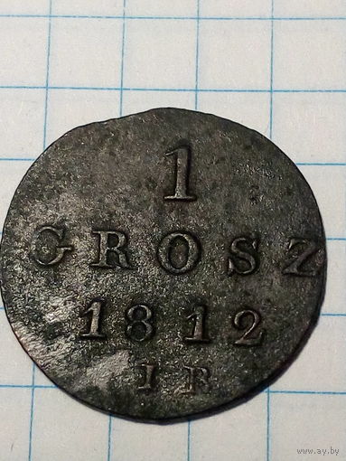 1 грош Польша 1812 год...лот на обмен...