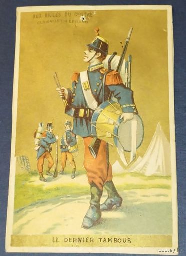 Французский солдат. Барабанщик. Вкладыш в шоколад. Франция. До 1917