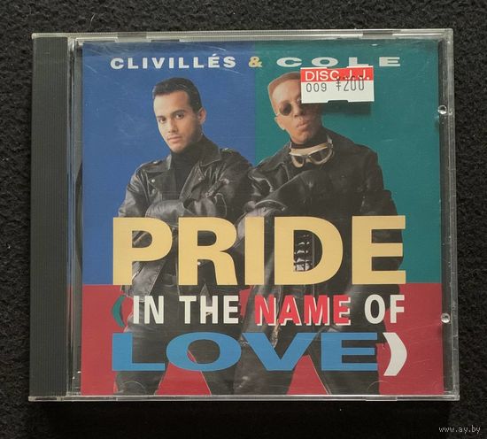 Clivilles & Cole – Pride (In The Name Of Love) / USA