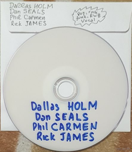 DVD MP3 дискография Dallas Holm (Christian / soft rock), Dan Seals (ex- AMERICA) (Soft rock), Phil Carmen (Pop-rock, AOR), Rick JAMES (R'n'B, Soul)  - 1 DVD