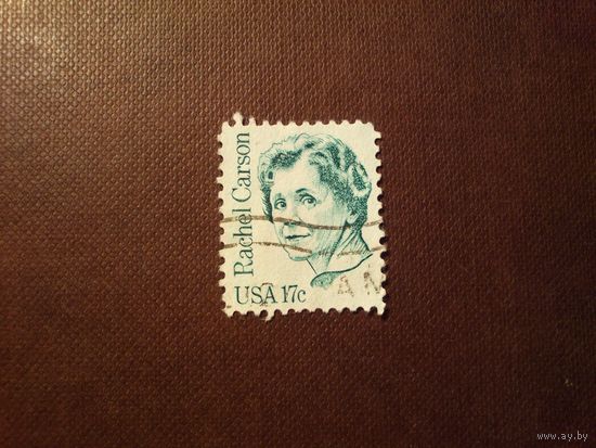 США 1981 г.Рэйчел Карсон - биолог и писатель./10а/