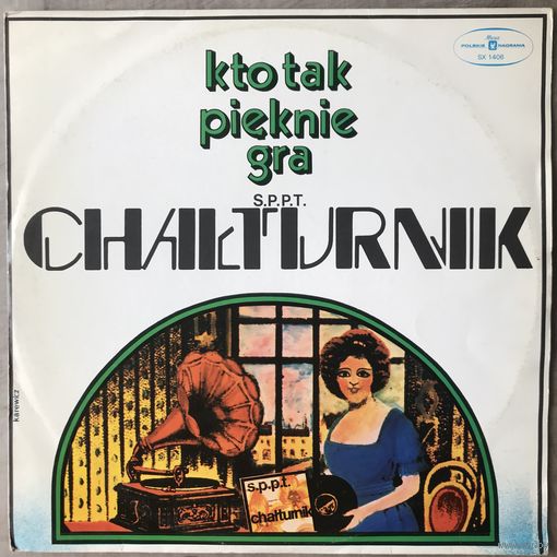 Chalturnik Kto Tak Pieknie Gra
