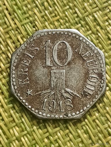Нотгельды Нейрод 10 пфеннигов 1918 г.( редкая  )