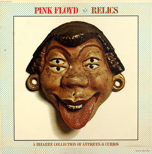 Pink Floyd, Relics A Bizarre Collection Of Antiques & Curios, LP 1971