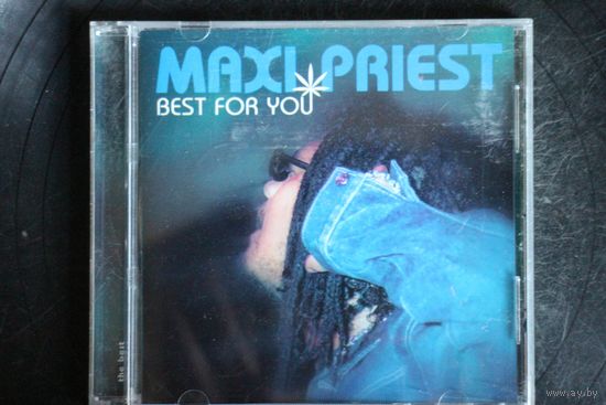Maxi Priest – Best For You (2005, CD)