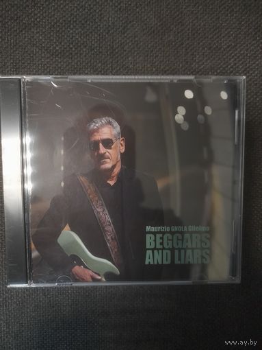 MAURIZIO GNOLA GLIELMO  "BEGGARS AND LIARS"   CD 2022