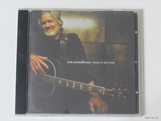 Диск. СD-диск.  Германия. Kris Kristofferson – Closer To The Bone. Крис Кристофферсон - ближе к костям 4