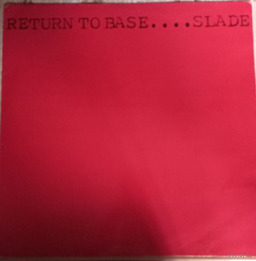 Slade – Return To Base / UK