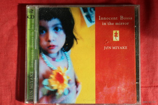 Jun Miyake - Innocent Bossa In The Mirror (2002, CD)