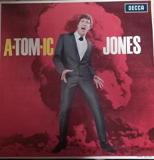 Tom Jones – A-tom-ic Jones