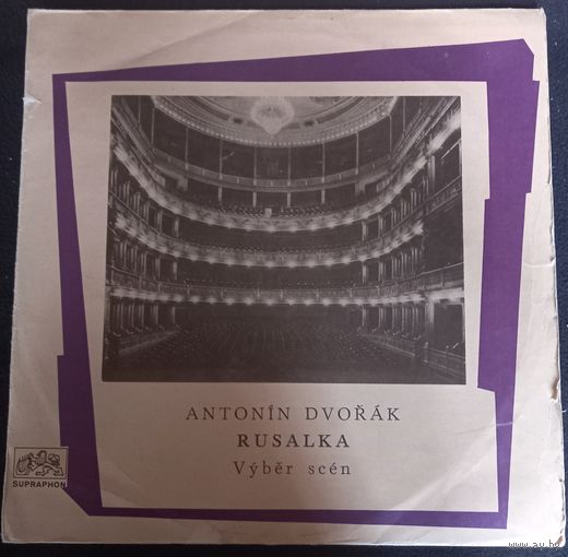 Antonin Dvorak – Rusalka