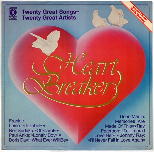 LP Heart Breaker (Dean Martin, Doris Day, The Platters, Paul Anka, Neil Sedaka, Harry Belafonte, Johnny Mathis, Ritchie Valens і іншыя)