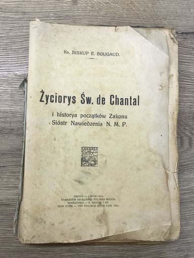 Zyciorys S w. de Chantal. 1912г.