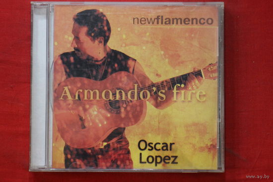 Oscar Lopez - Armando's Fire (2000, CD)