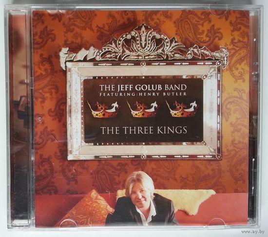 CD The Jeff Golub Band, Jeff Golub – The Three Kings (2011)