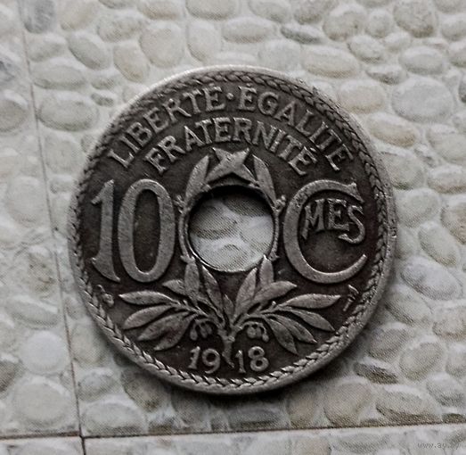 10 сантимов 1918 года Франция. Третья Республика.