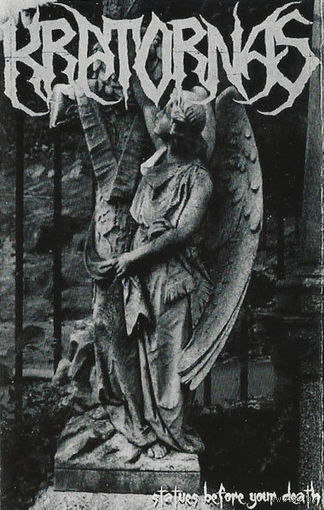 Kratornas "Statues Before Your Death" кассета