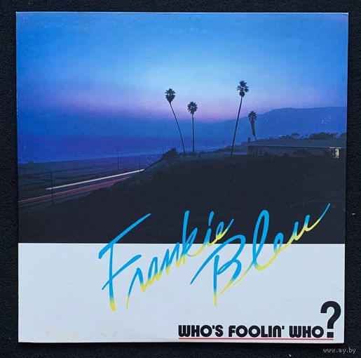 Frankie Bleu – Who's Foolin' Who? / JAPAN