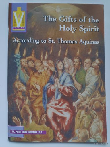 The Gifts of the Holy Spirit According to St. Thomas Aquinas