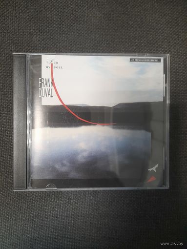 FRANK DUVAL " TOUCH MY SOUL" CD 1989
