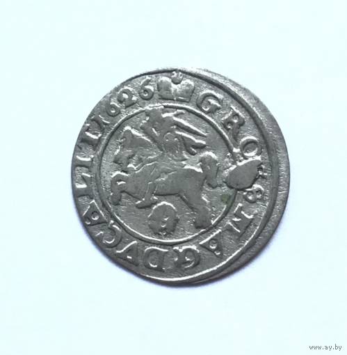 Грош - 1626 год - Сигизмунд 3 - погоня! - СЕРЕБРО - РАСПРОДАЖА! - Смотрите другие мои лоты!