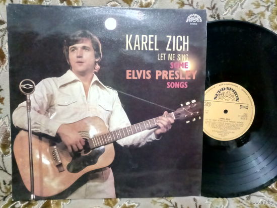 Виниловая пластинка KAREL ZICH. Let me sing some Elvis Presley songs.