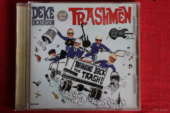 Deke Dickerson, The Trashmen - Bringing Back The Trash! (2014, CD)