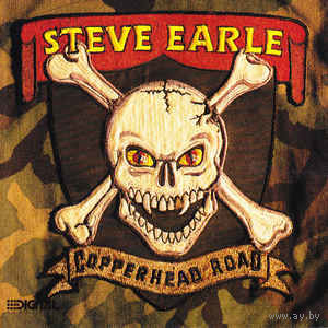 Steve Earle  Copperhead Road