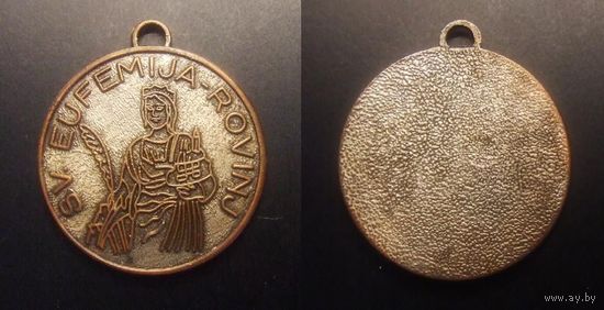 Медаль (памятная) церкви Св. Евфимии в г. Ровинь (Хорватия) (d-28,2мм)