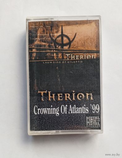 Аудиокассета THERION - Crowning Of Atlantis 1999