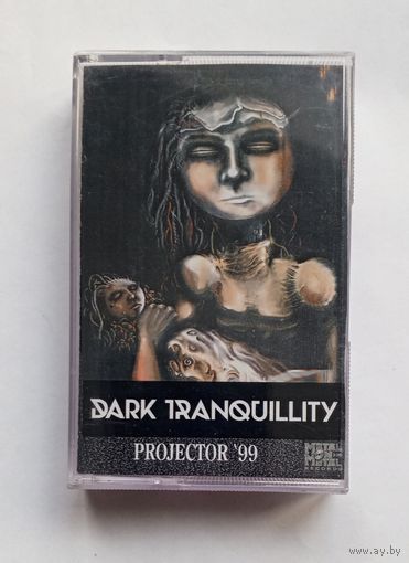 Аудиокассета DARK TRANQUILLITY - Projector 1999