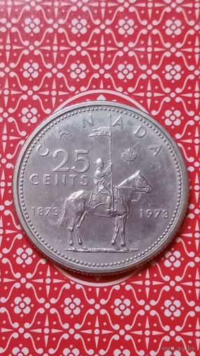Канада 25 центов 1973 конной полиции 100 лет