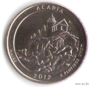 25 центов 2012 г. Парк=13 Национальный парк Акадия Мен Двор Д _UNC