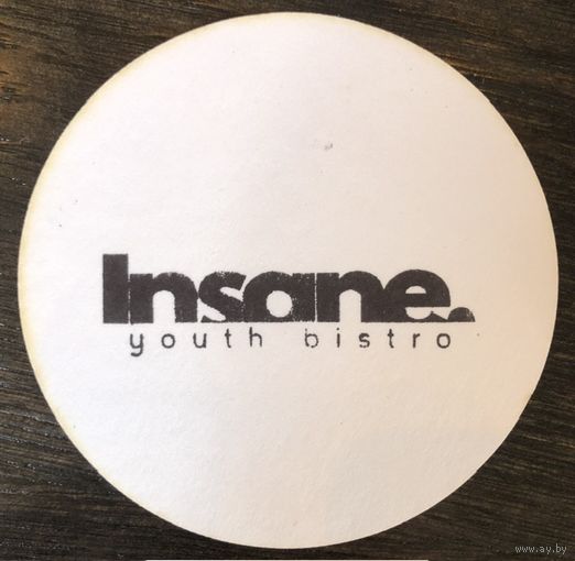 Подставку заведения "Insane"/ Минск/.