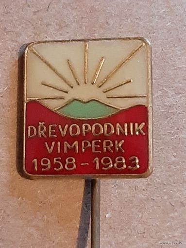 Значок Drevopodnik 20 Let - 1958 - 1978 - Vimperk