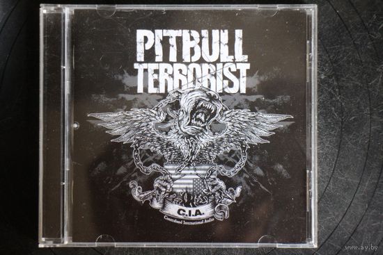 Pitbull Terrorist – C.I.A. (2009, CD)