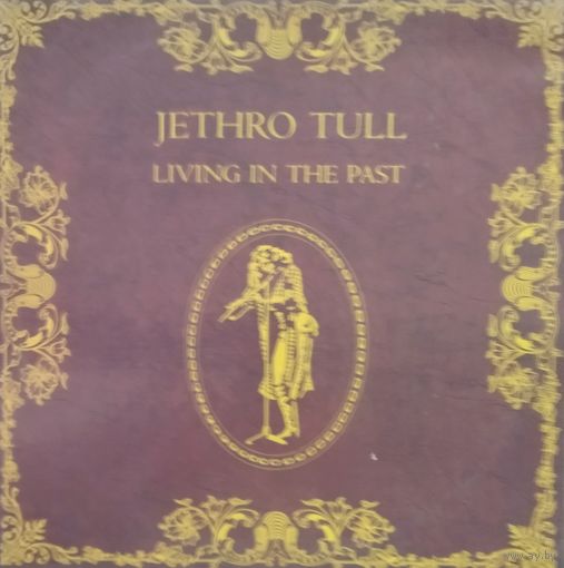 Jethro Tull  /Living In The Past/ 1972, Chrysalis, 2LP, Germany