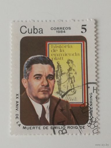 Куба 1984. 20-я годовщина смерти Эмилио Ройг де Леухсенринга. Полная серия