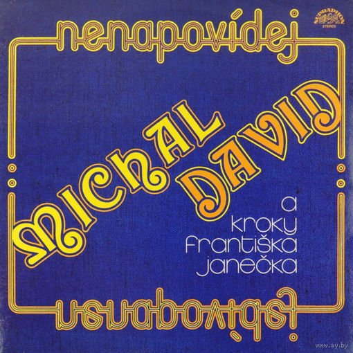 Michael David / Nenapovidej