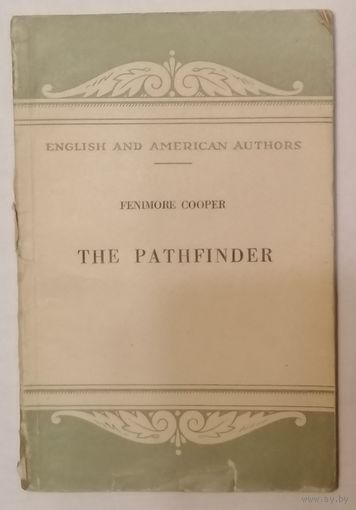 The Pathfinder. F. Cooper. Следопыт. Ф. Купер