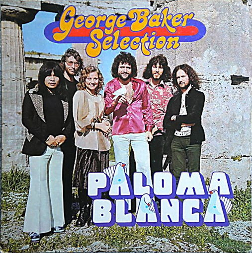 George Baker Selection – Paloma Blanca, LP 1975